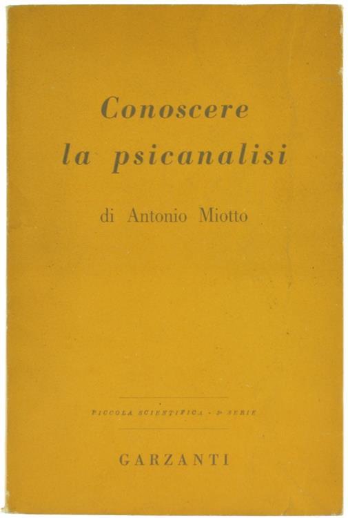 Conoscere la Psicanalisi - Antonio Miotto - copertina