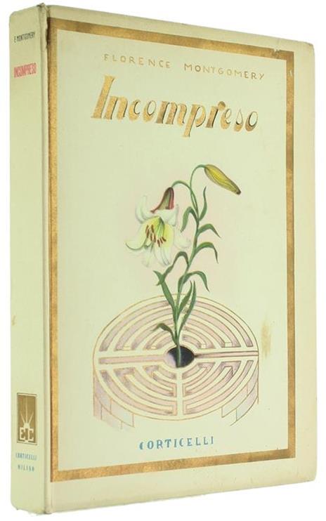 Incompreso. Versione di Vittoria Comucci - Florence Montgomery - 2