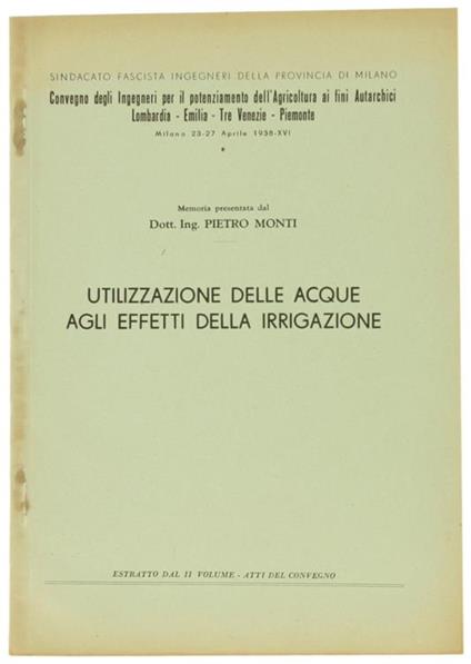 Utilizzazione delle Acque agli Effetti della Irrigazione - Pietro Monti - copertina