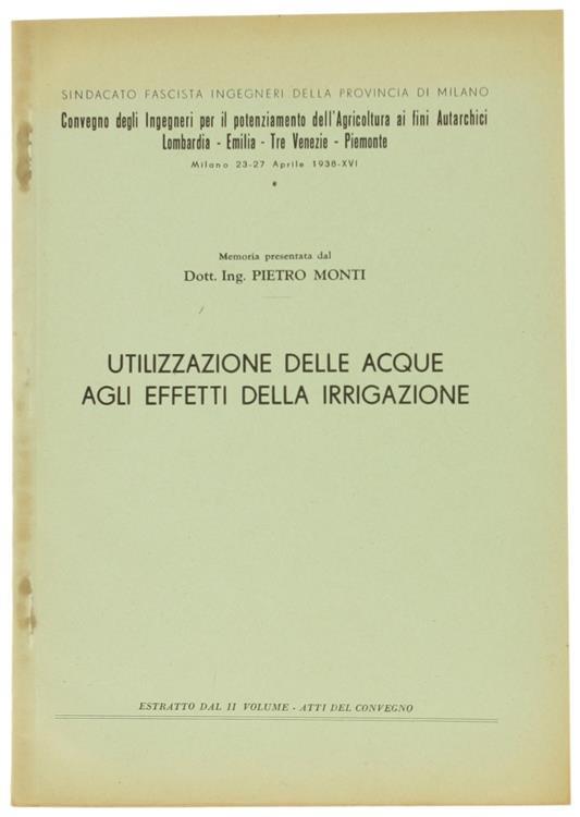 Utilizzazione delle Acque agli Effetti della Irrigazione - Pietro Monti - copertina