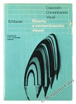 Diseño Y Comunicacion Visual. Contribucion a una Metodologia Didactica