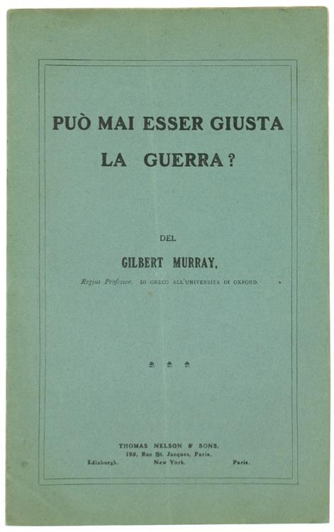 Può mai Essere Giusta la Guerra - Gilbert Murray - copertina