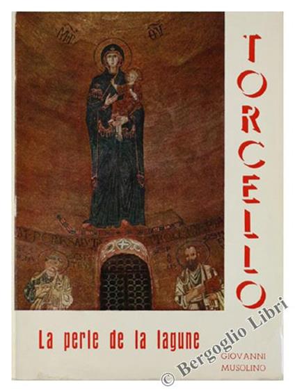 Torcello la Perle de la Lagune - Giovanni Musolino - copertina