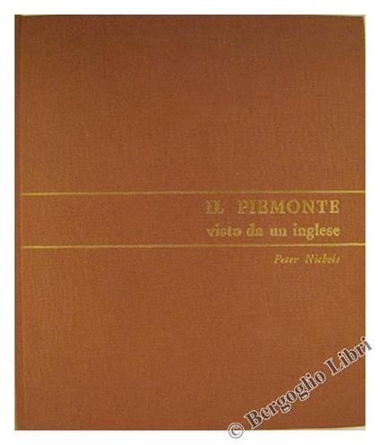 Il Piemonte Visto da un Inglese - Peter Nichols - copertina