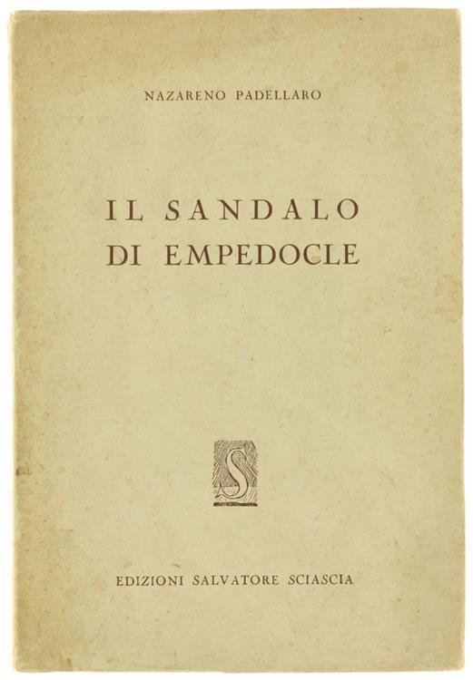Il Sandalo di Empedocle - Nazareno Padellaro - copertina