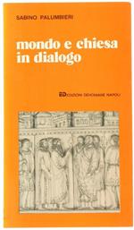 Mondo e Chiesa in dialogo