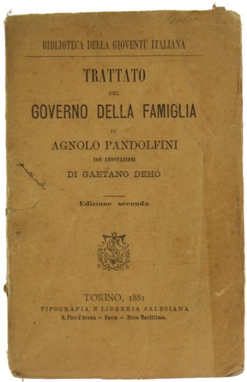 Trattato del Governo della Famiglia. con Annotazioni di Gaetano Dehò - Agnolo Pandolfini - copertina