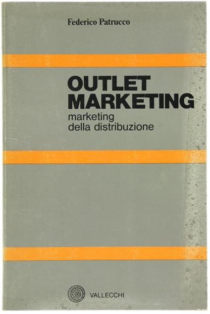Outlet Marketing. Marketing della Distribuzione - Federico Patrucco - copertina
