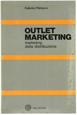Outlet Marketing. Marketing della Distribuzione