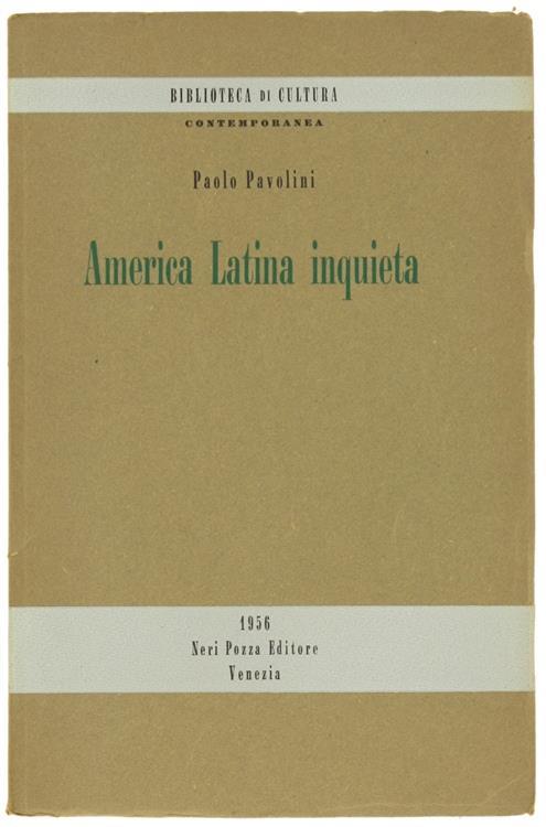 America Latina Inquieta (1955) - Paolo Pavolini - copertina