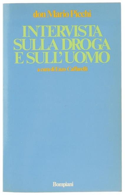 Intervista sulla Droga e Sull'Uomo - Mario Picchi - copertina