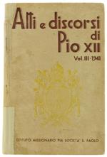 Atti e Discorsi. Vol.III. Gennaio. Dicembre 1941