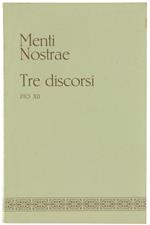 Menti Nostrae. Tre Discorsi. de Sacerdotio. Volume III