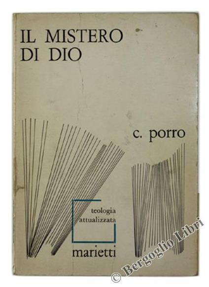 Il Mistero di Dio. Introduzione Teologica - Carlo Porro - copertina