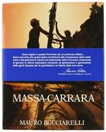 Massa-Carrara Provincia di Marmo, di Verde, di Mare