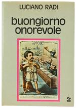 Buongiorno Onorevole. dal Diario di un Deputato