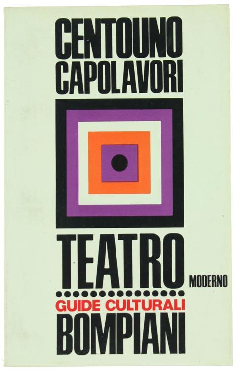 Dizionario di Centouno Capolavori del Teatro Moderno - Roberto Rebora - copertina