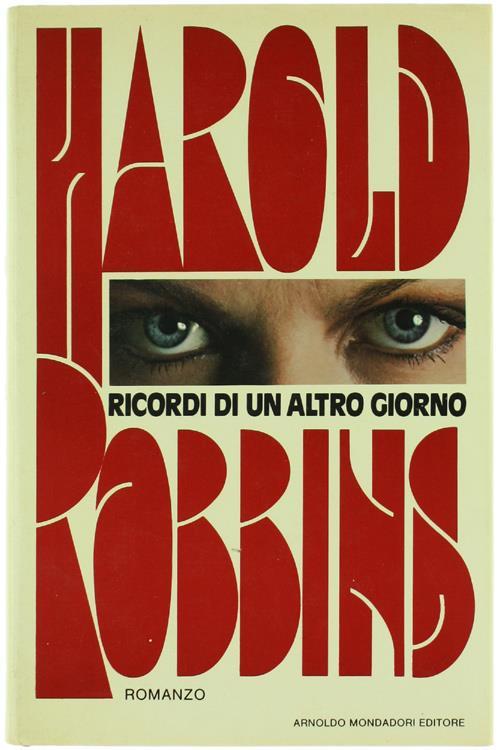 Ricordi di un altro giorno - Harold Robbins - copertina