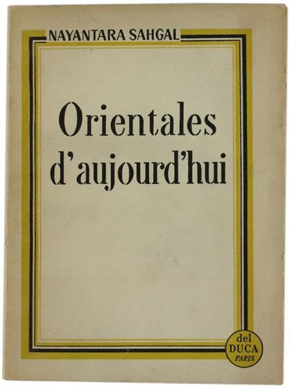 Orientales d'Aujourd'Hui (Prison and Chocolate Cake) - Nayantara Sahgal - copertina