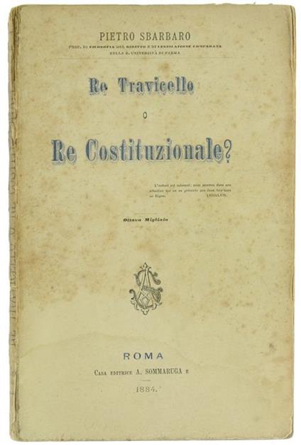 Re Travicello o Re Costituzionale - Pietro Sbarbaro - copertina