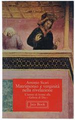 Matrimonio e Verginità nella Rivelazione. L'Uomo di Fronte alla Gelosia di Dio
