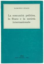 La Comunità Politica, lo Stato e la Società Internazionale