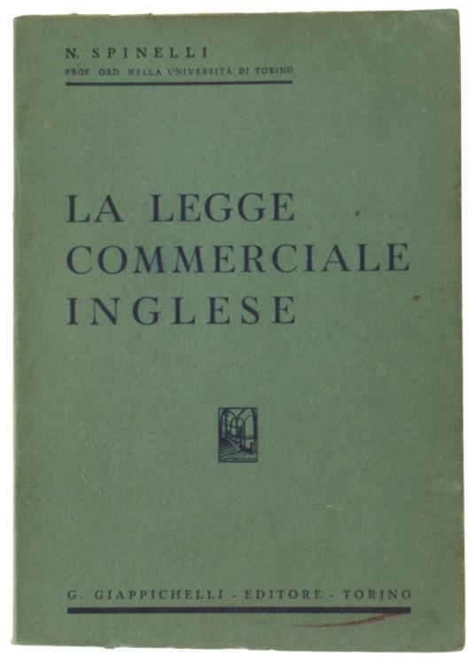 La Legge Commerciale Inglese - Nicola Spinelli - copertina