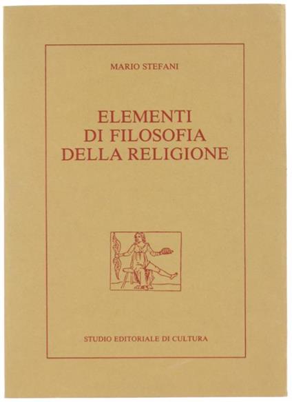 Elementi di Filosofia della Religione - Mario Stefani - copertina