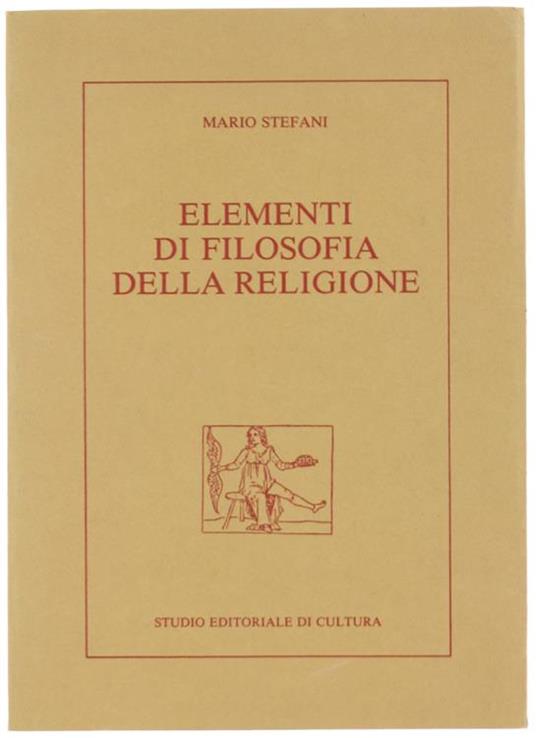 Elementi di Filosofia della Religione - Mario Stefani - copertina