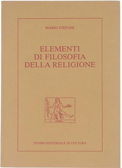 Elementi di Dilosofia della Religione - Mario Stefani - copertina