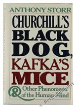 Churchill's Black Dog, KafkàS Mice, and Other Phenomena of the Human Mind