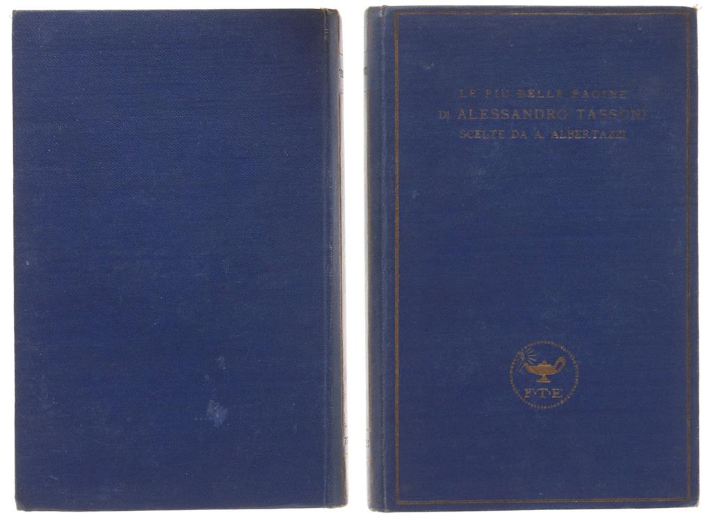 Le Più Belle Pagine di Alessandro Tassoni Scelte da Adolfo Albertazzi