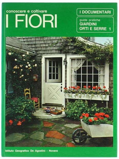 Conoscere e Coltivare i Fiori - Uberto Tosco - copertina