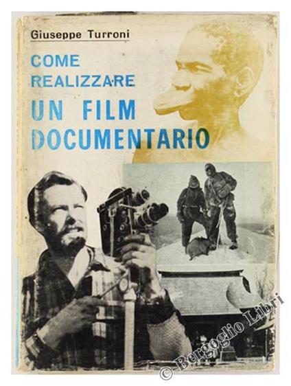 Come Realizzare un Film Documentario - Giuseppe Turroni - copertina