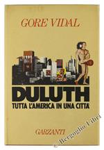 Duluth Tutta l'America in una Città
