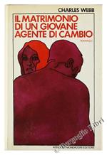 Il Matrimonio di un Giovane Agente di Cambio. Romanzo