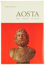 Aosta. Storia. Antichità. Cose d'Arte