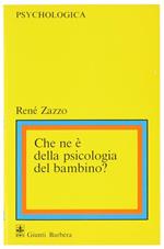 Che Ne é della Psicologia del Bambino