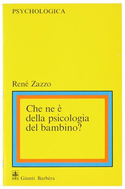 Che Ne é della Psicologia del Bambino - René Zazzo - copertina