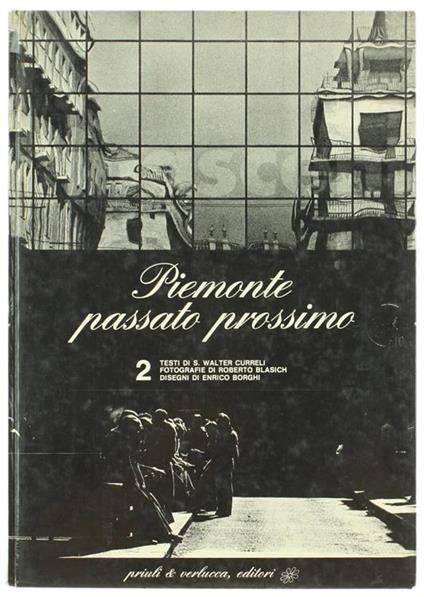 Piemonte Passato Prossimo. 2 - Walter S. Curreli - copertina
