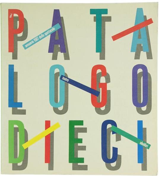 Il Patalogo Dieci. Annuario 1987 Dello Spettacolo - copertina