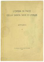 L' Opera di Pace della Santa Sede e l'Italia 1939-1940. Appunti