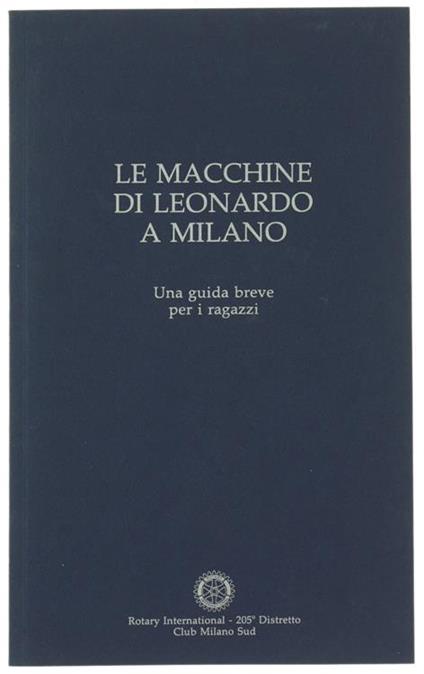 Le Macchine di Leonardo a Milano. Una Guida Breve per i Ragazzi - copertina