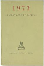 Le Cronache di Civitas. 1973