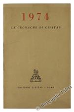 Le Cronache di Civitas. 1974