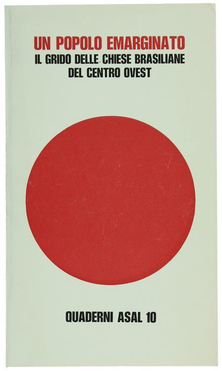 Un Popolo Emarginato. Il Grido delle Chiese Brasiliane del Centro Ovest. Quaderni Asal, N. 10 - copertina