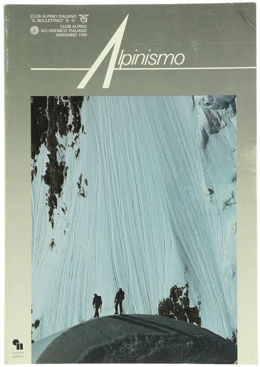 Alpinismo - Annuario C.A.A.I. 1990 - Bollettino C.A.I. N. 91 - copertina