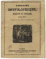 Annuaire Encyclopédique Récréatif et Populaire Pour 1844, d'Aprés le Travaux des Savants et de Praticiens Célébres