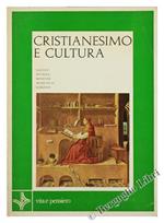 Cristianesimo e Cultura. Atti del Xlvi Corso di Aggiornamento Culturale dell'Università Cattolica. Loreto, 21-26 Settembre 1975