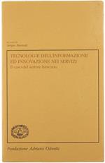 Tecnologie dell'Informazione ed Innovazione Nei Servizi. Il Caso del Settore Bancario